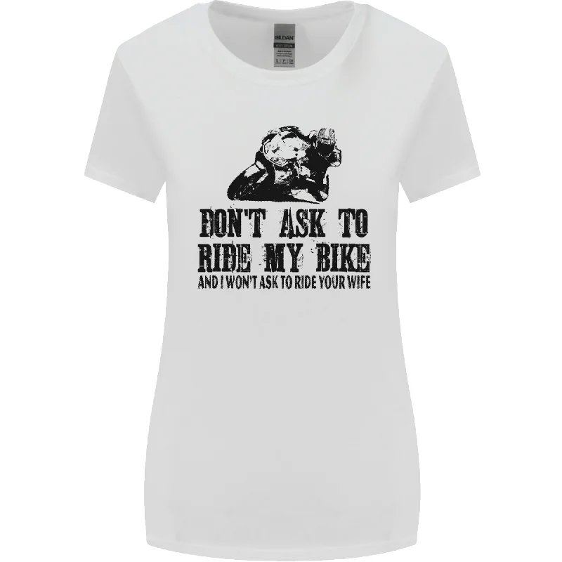 Ask to Ride My Biker Motorbike Motorcycle Womens Wider Cut T-Shirt Rayon Fabric Velvet Fabric Corduroy Fabric Ask to Ride My Biker Motorbike Motorcycle Womens Wider Cut T-Shirt Rayon Fabric Velvet Fabric Corduroy Fabric