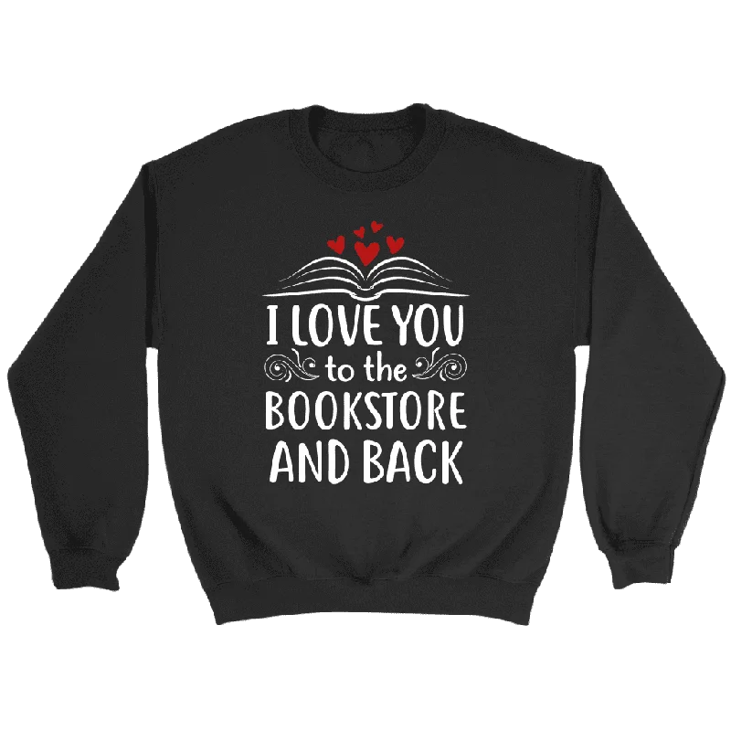 "I love you" Sweatshirt